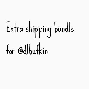 Extra Shipping for @dlbufkin